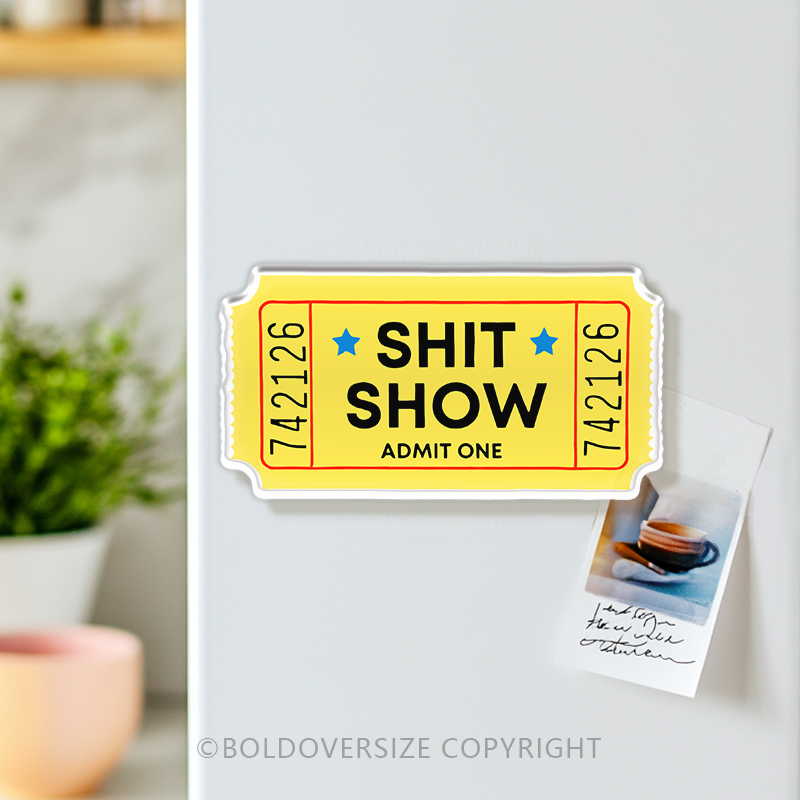 Vintagee Shit Show Acrylic Refrigerator Magnets