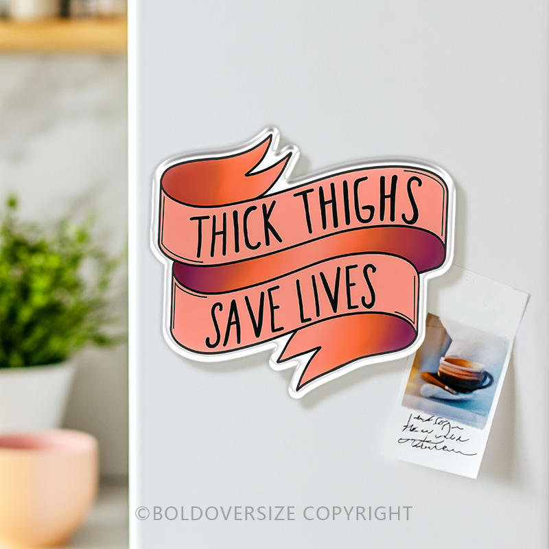 Vintage Thick Things Save Lives Acrylic Refrigerator Magnets