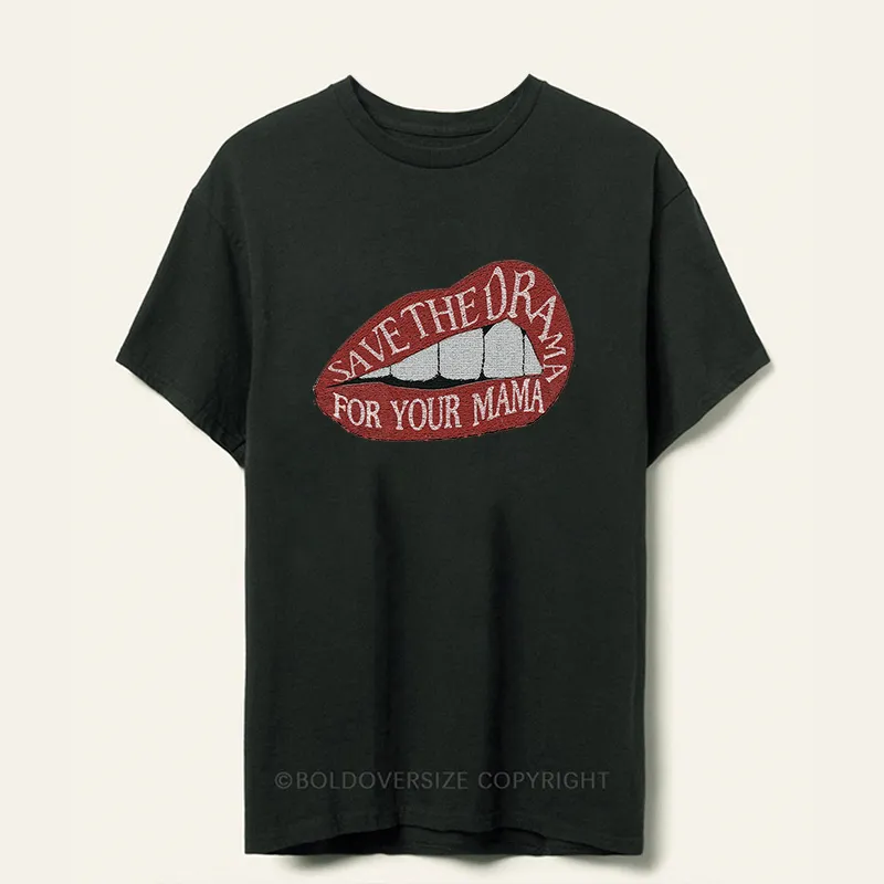 Vintage Save The Drama For Your Mama Tee