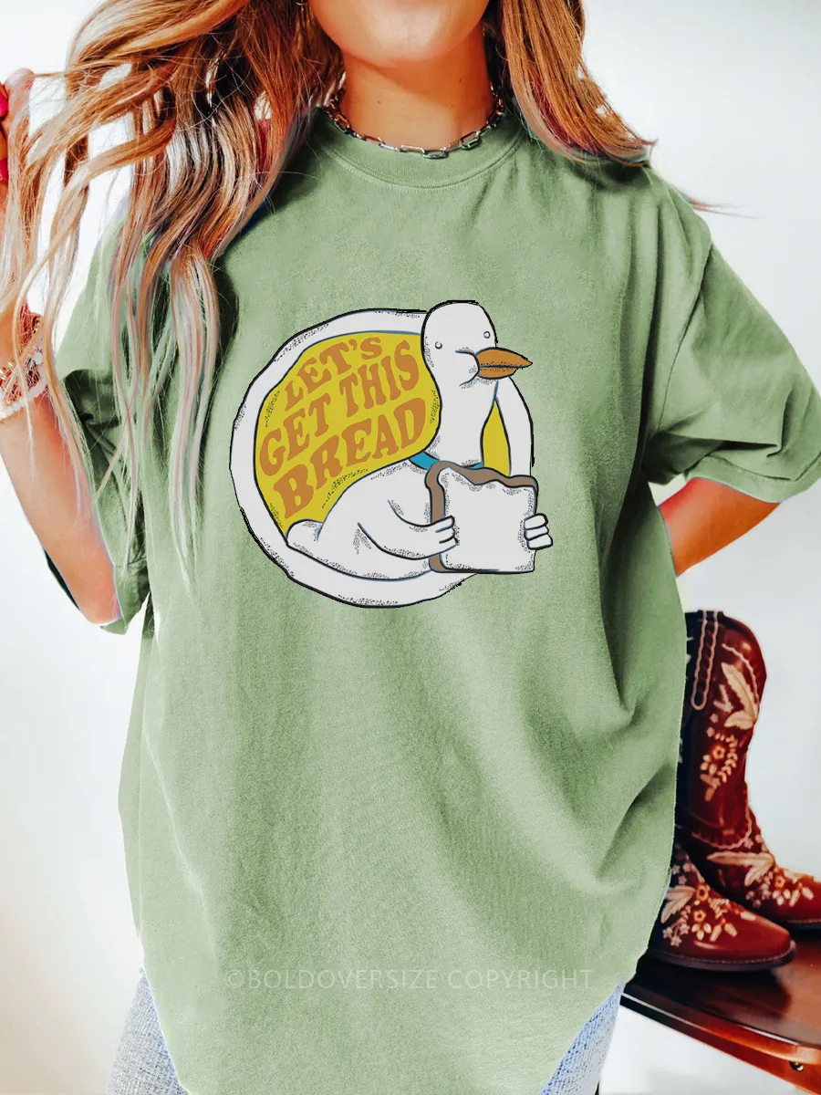Vintage Let'S Get This Bread Tee