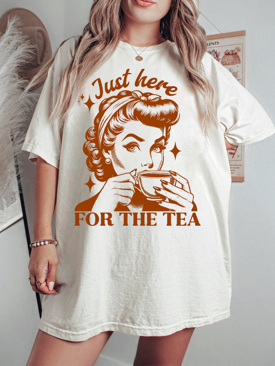 Vintage Just Here For The Tea T-Shirt