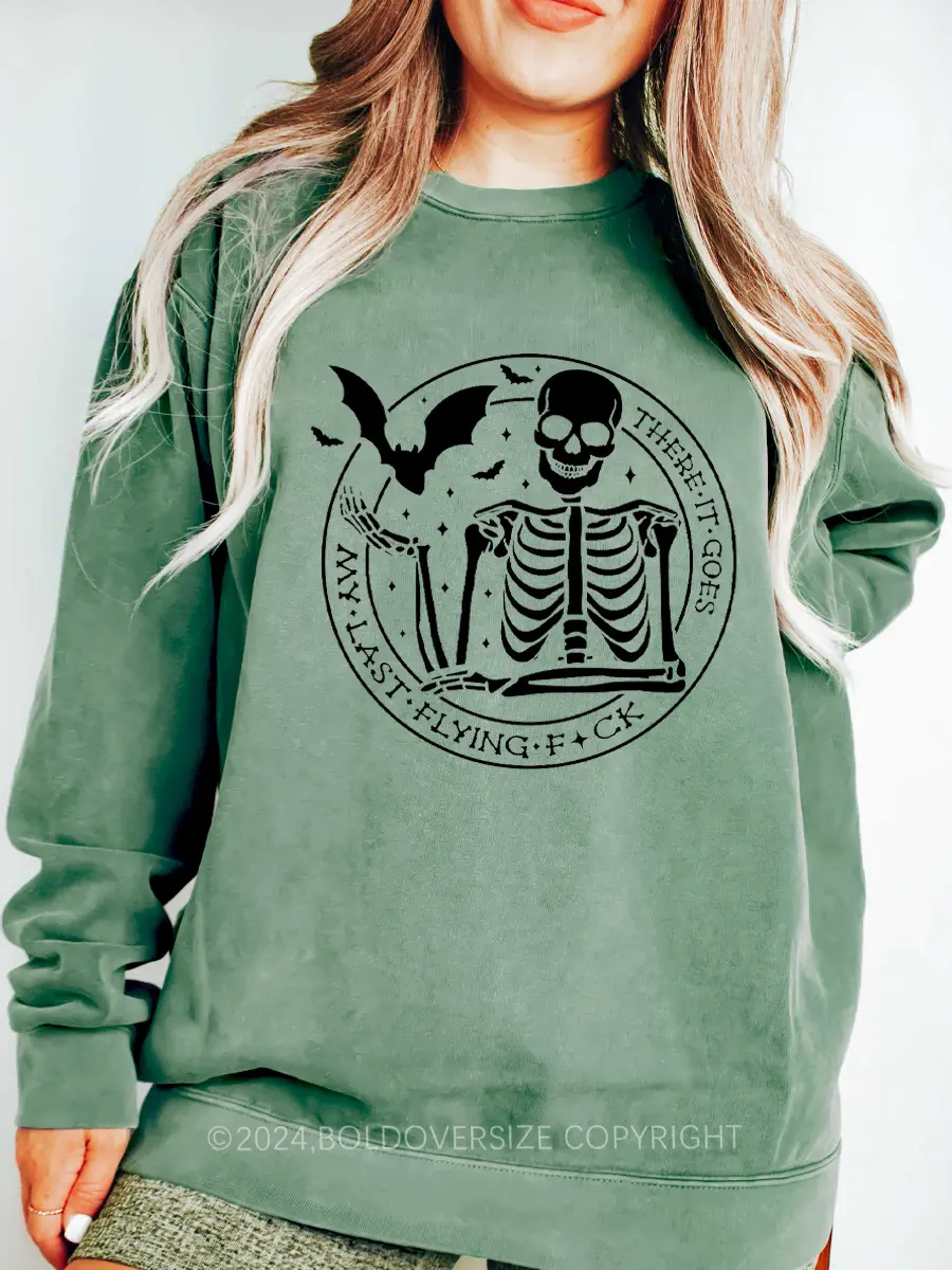 Vintage There It Goes My Last Flying F*ck  Sweatshirt