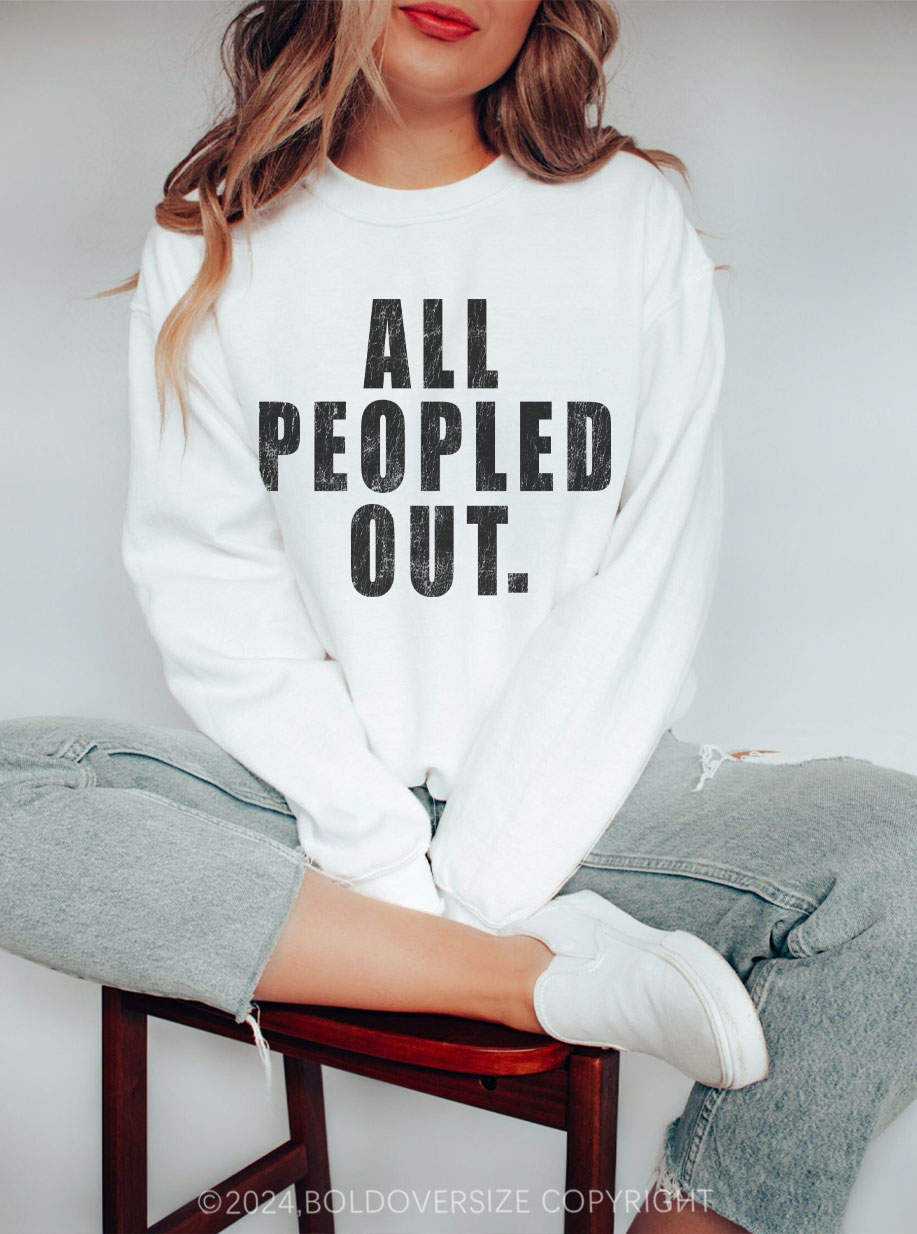 Vintage All Peopled Out Sweatshirt