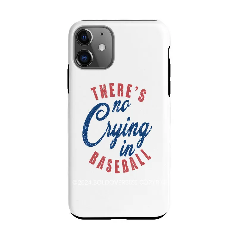 Vintage There's Is No Crying In Baseball Phone Case