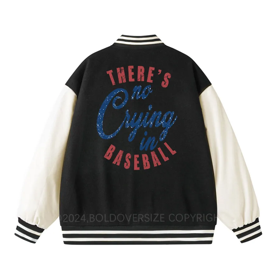 Vintage There's Is No Crying In Baseball Unisex Baseball Jacket