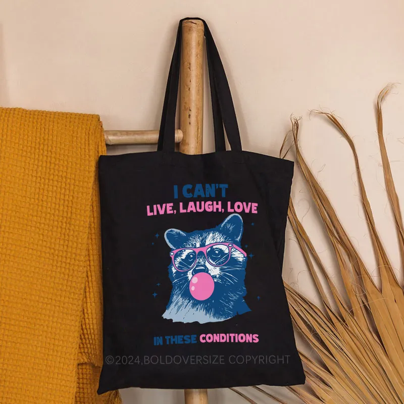 Vintage Cant Live Laugh Love Raccoon Tote Bag