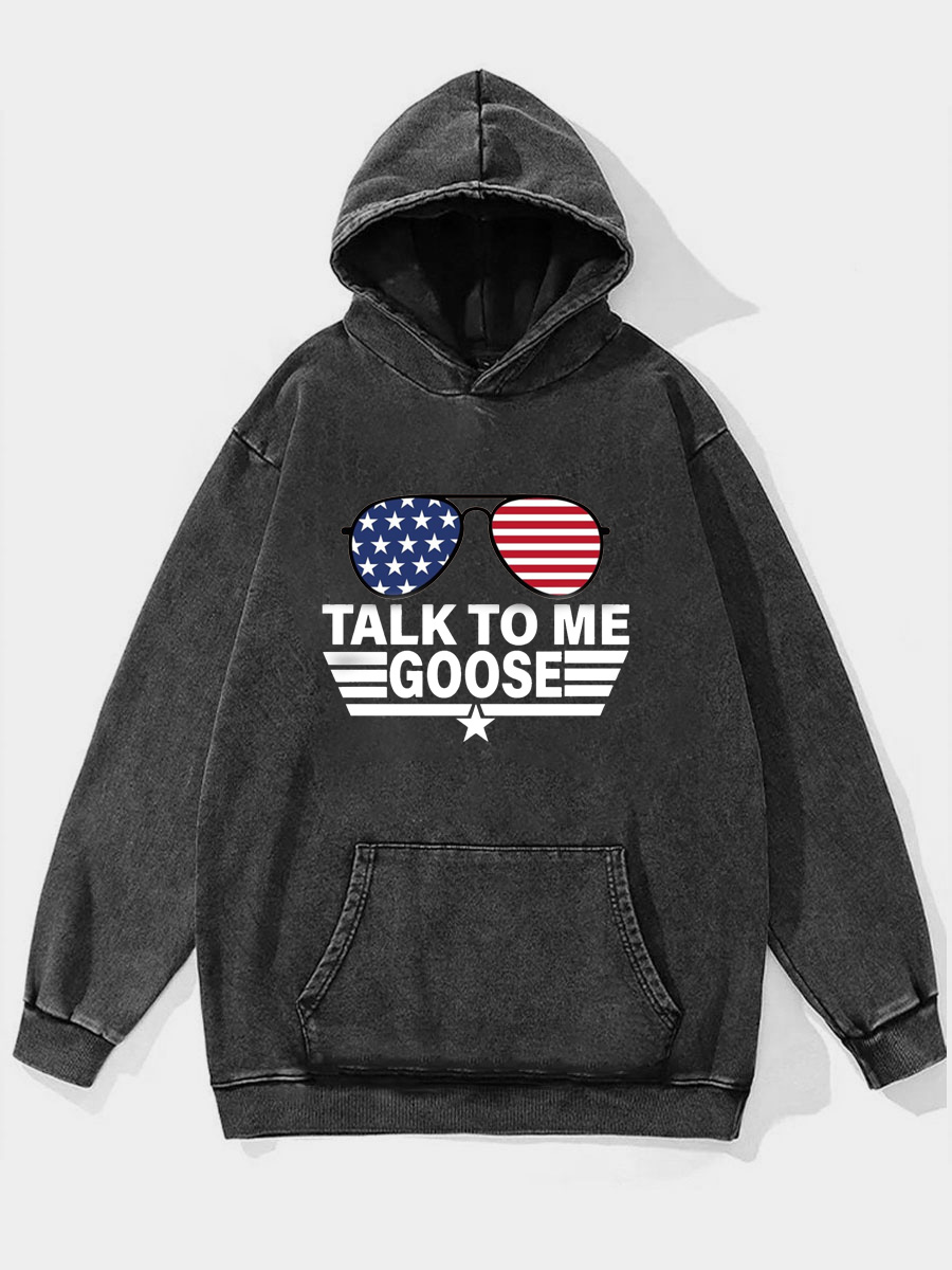 Talk To Me Goose Washed Hoodie