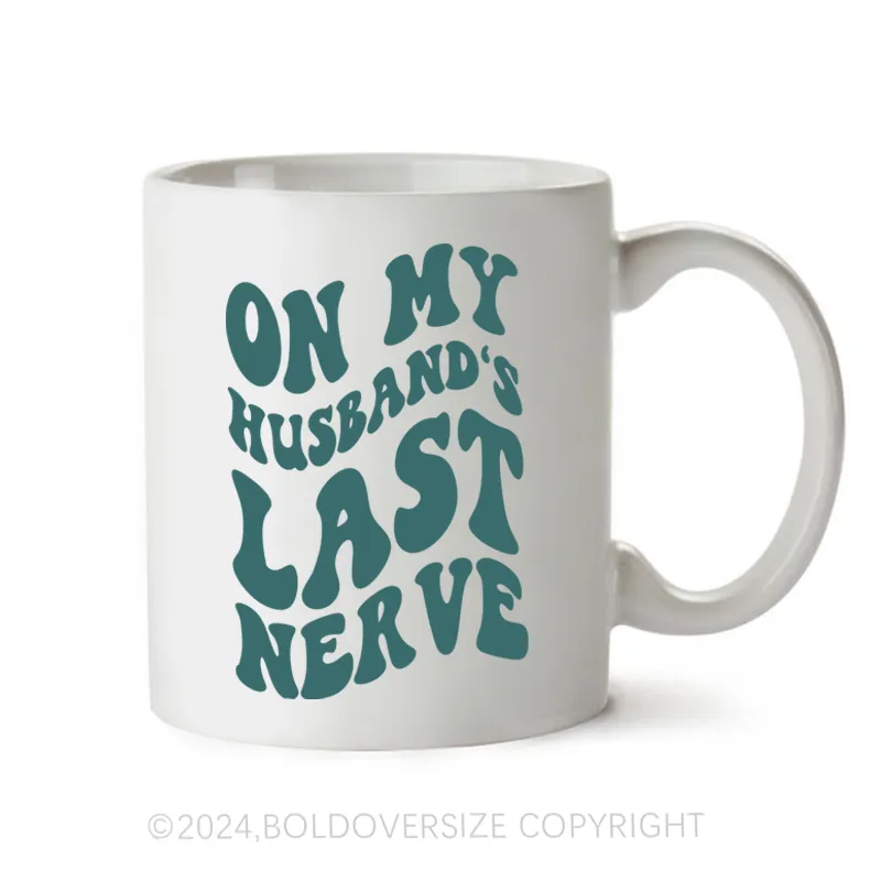 Vintage Retro Husbands Last Nerve Mug
