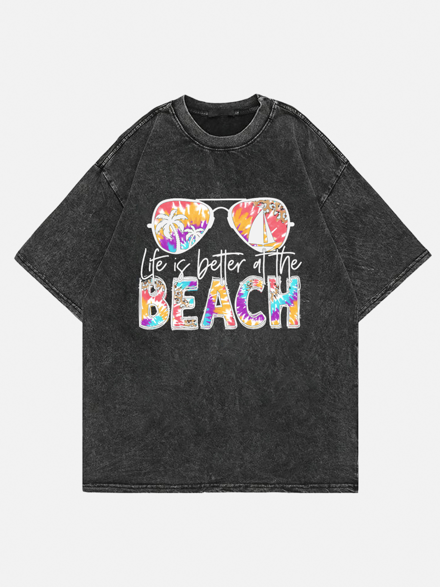 Life Is Better At The Beach Shirt