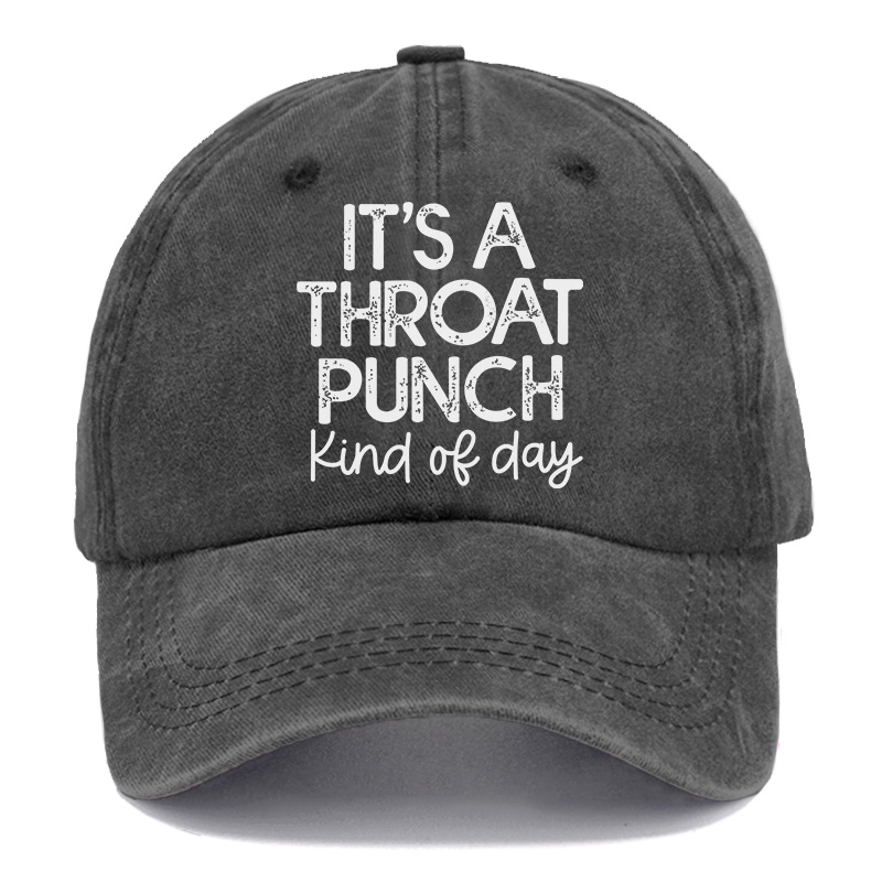 Vintagev It'S A Throat Punch Kind Of Day Washed Cap