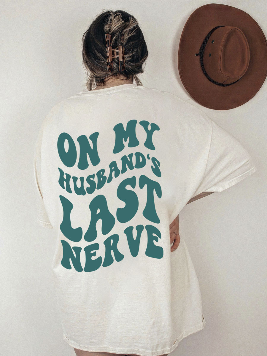 Retro Husbands Last Nerve Tee