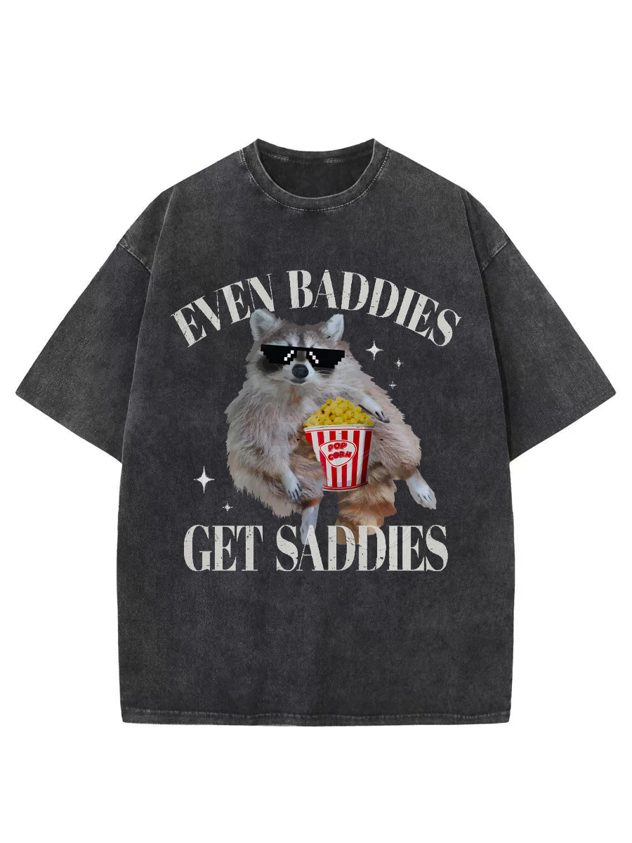 Vintage Even Baddies Get Saddies Meme Washed T-Shirt