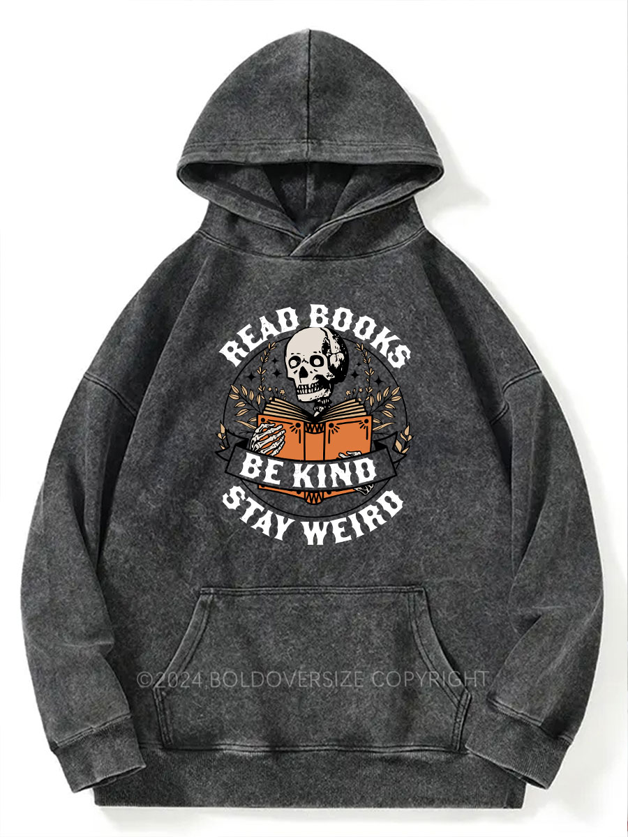 Vintage Be Kind Stay Weird Washed Hoodie