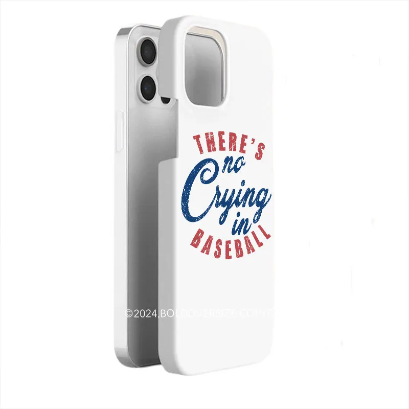 Vintage There's Is No Crying In Baseball Phone Case