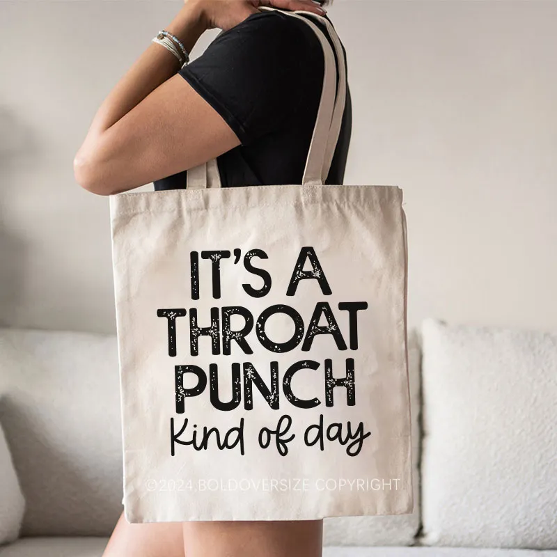 Vintage It'S A Throat Punch Kind Of Day Tote Bag