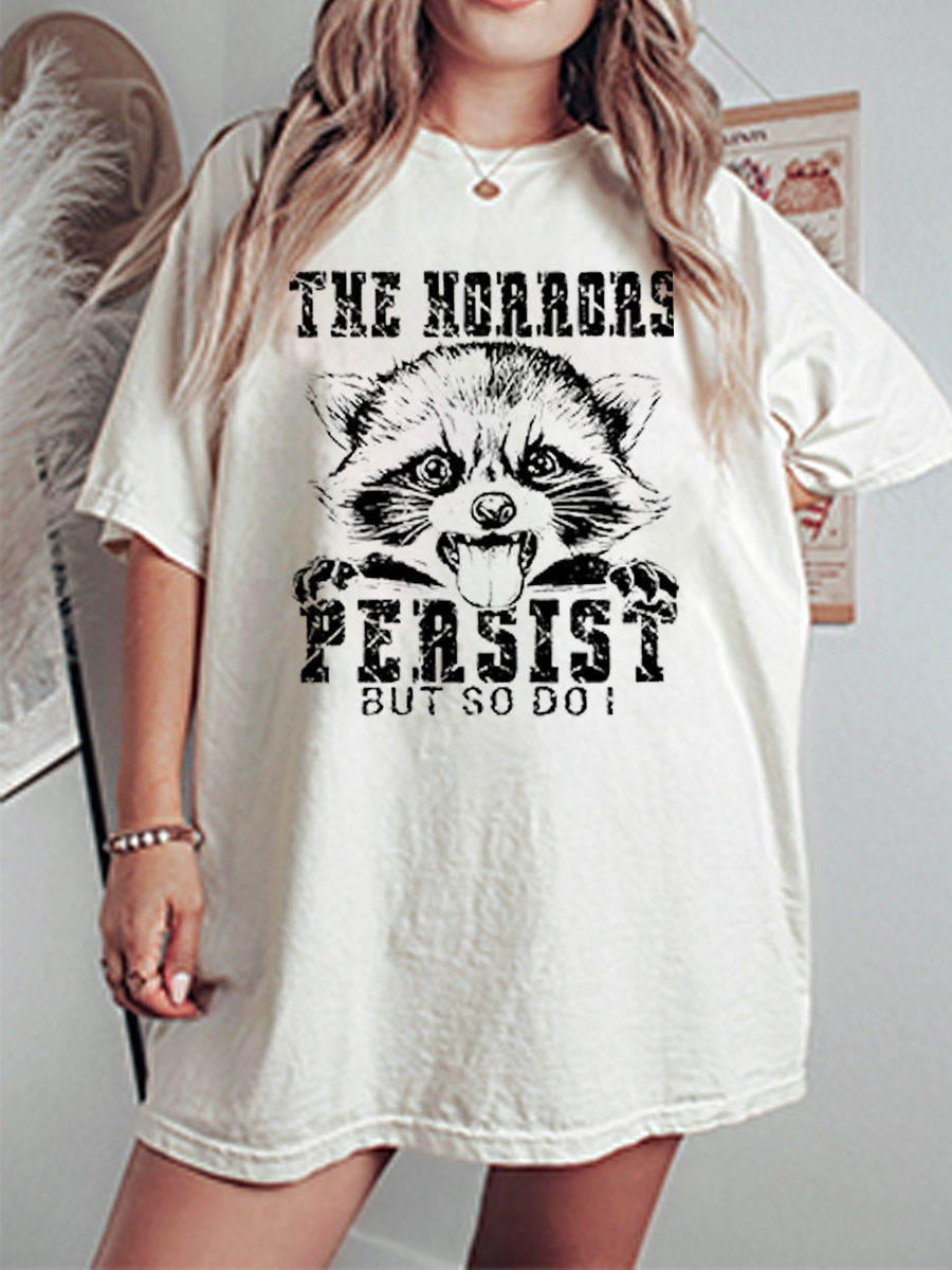 Vintage The Horrors Persist But So Do I Oversize Graphic Tee