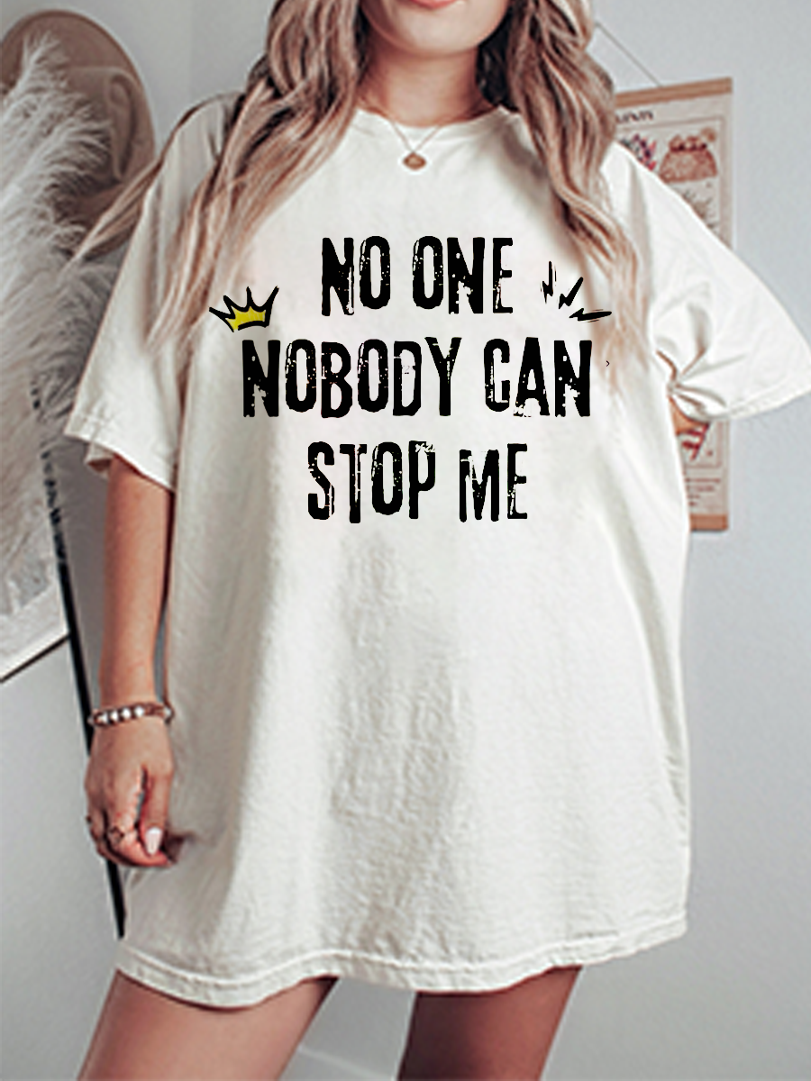 Vintage No One Nobody Can Stop Me  Oversize Graphic Tee