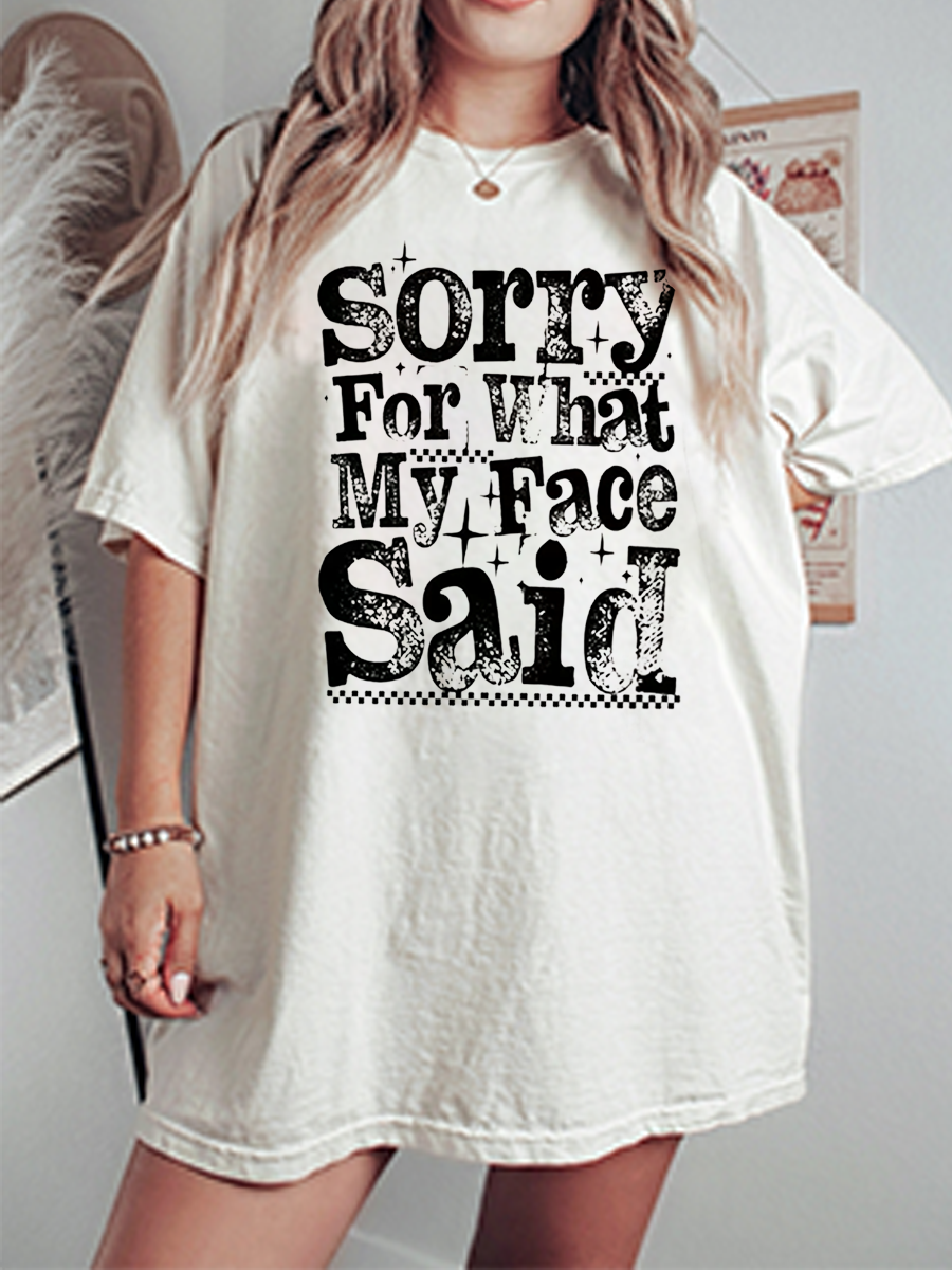 Vintage Sorry For What My Face Said Oversize Graphic Tee