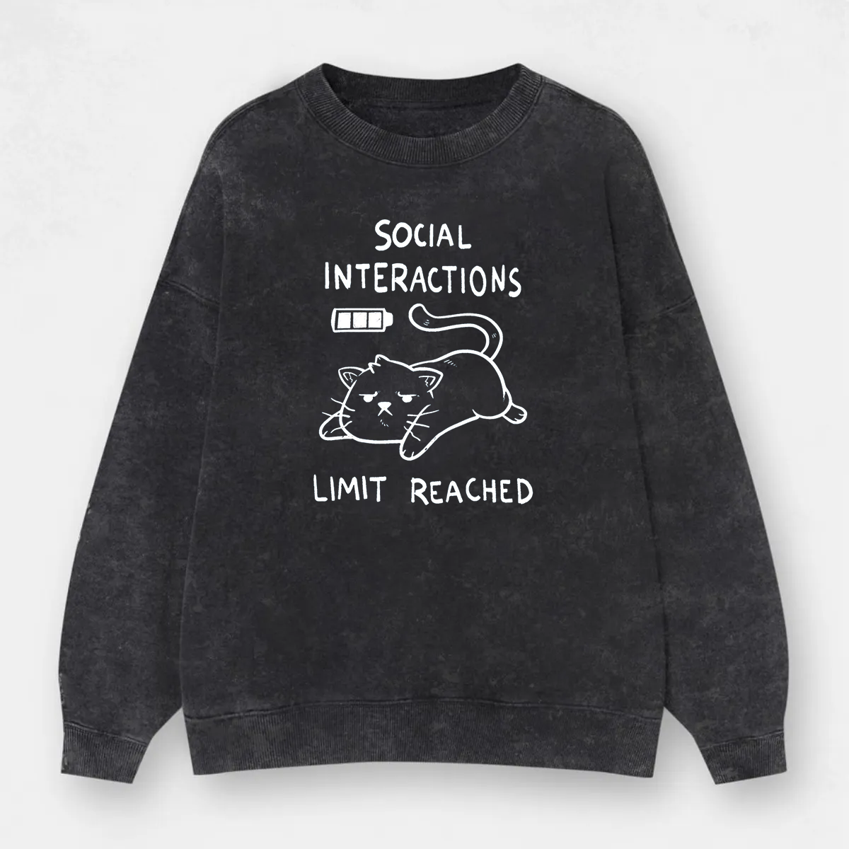Vintage Social Interactions Limit Reached Washed Sweatshirt