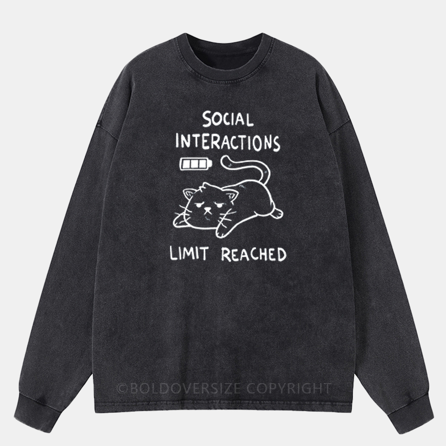 Vintage Social Interactions Limit Reached Washed Long Sleeve Shirt