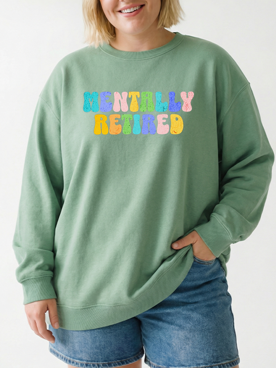 Vintage Mentally Retired Graphic Sweatshirt