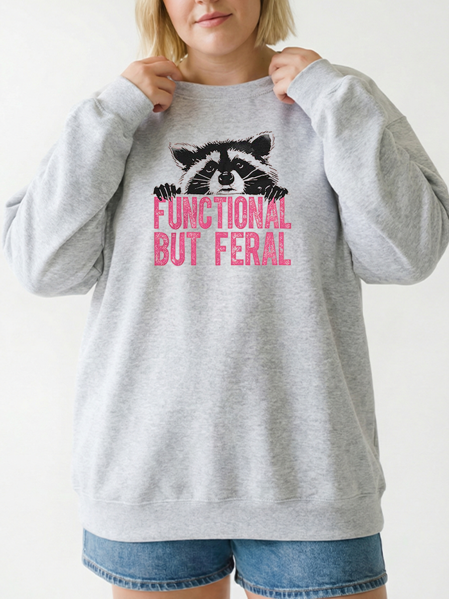 Vintage Functional But Feral Graphic Sweatshirt
