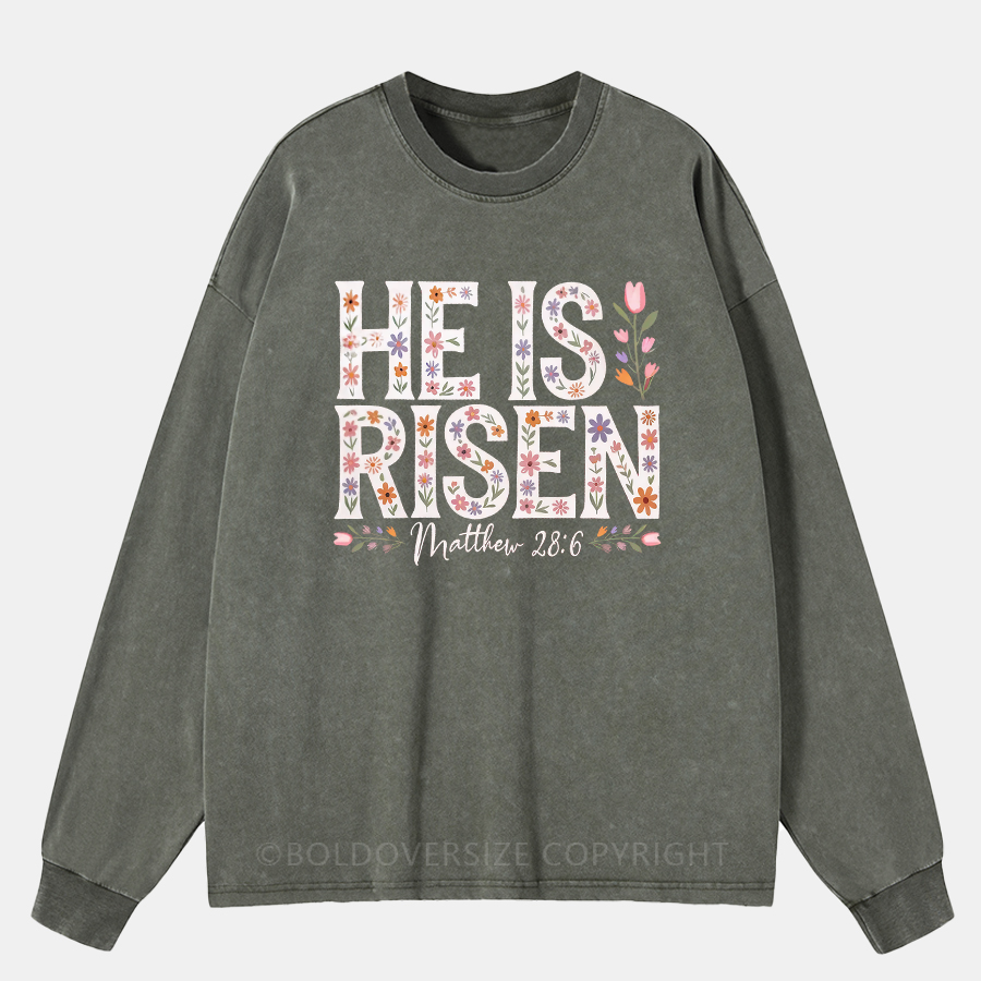 Vintage He Is Risen Christian Tee Washed Long Sleeve Shirt