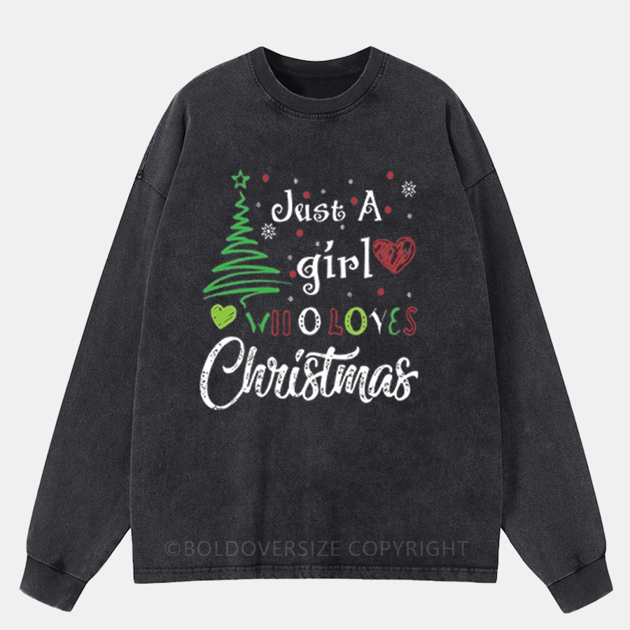 Vintage Just A Girl Who Loves Christmas Washed Long Sleeve Shirt