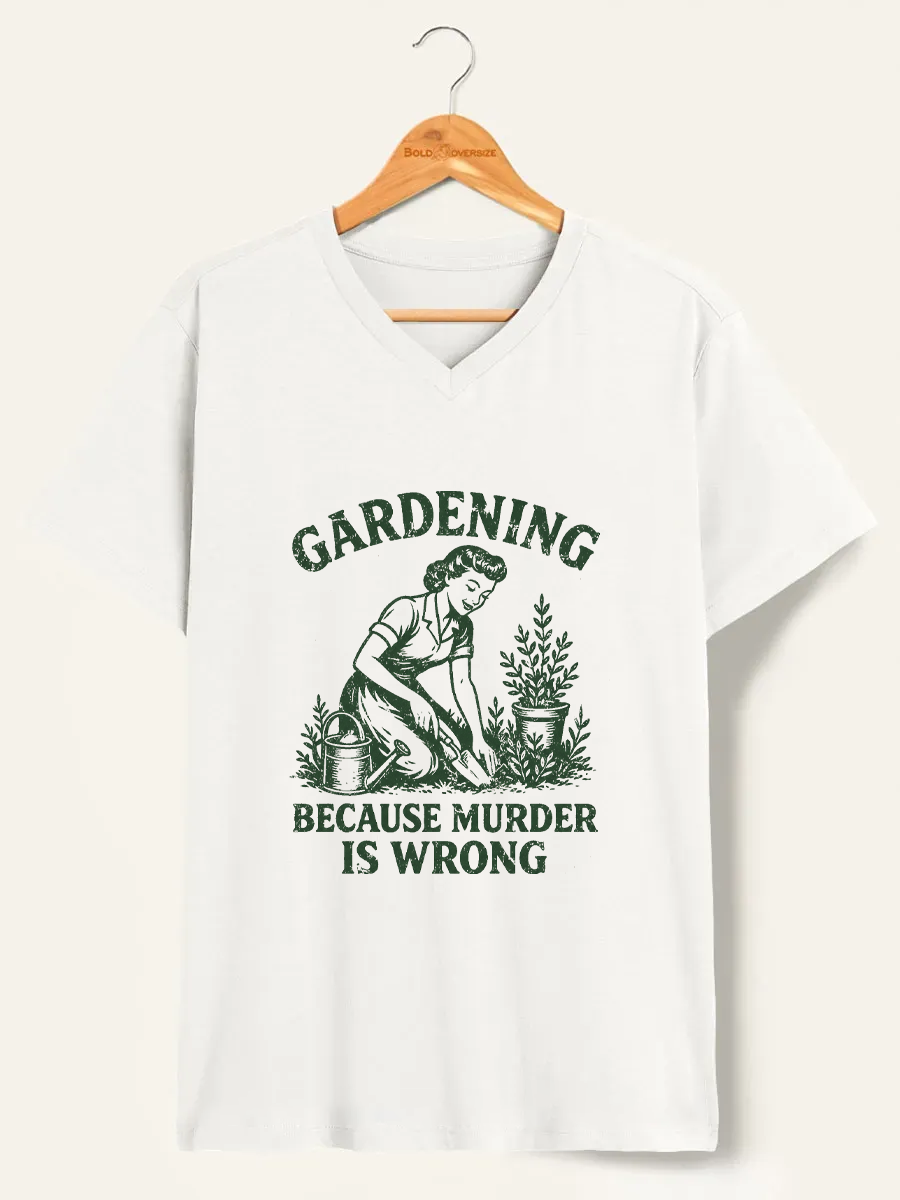 Vintage Gardening Because Mudder Is Wrong V-Neck Tee