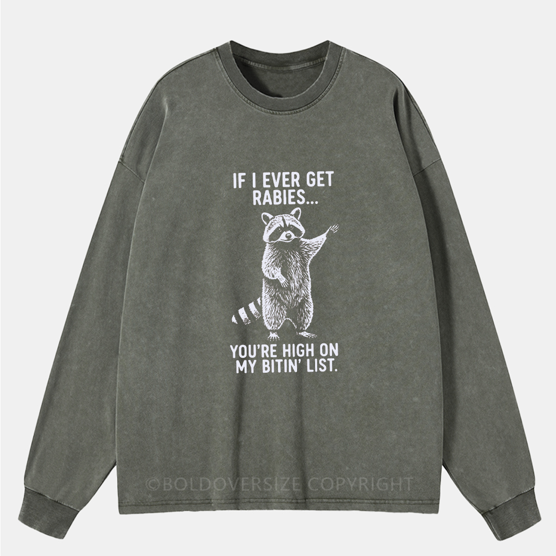Vintage You’Re High On My Bitin’ List Washed Long Sleeve Shirt
