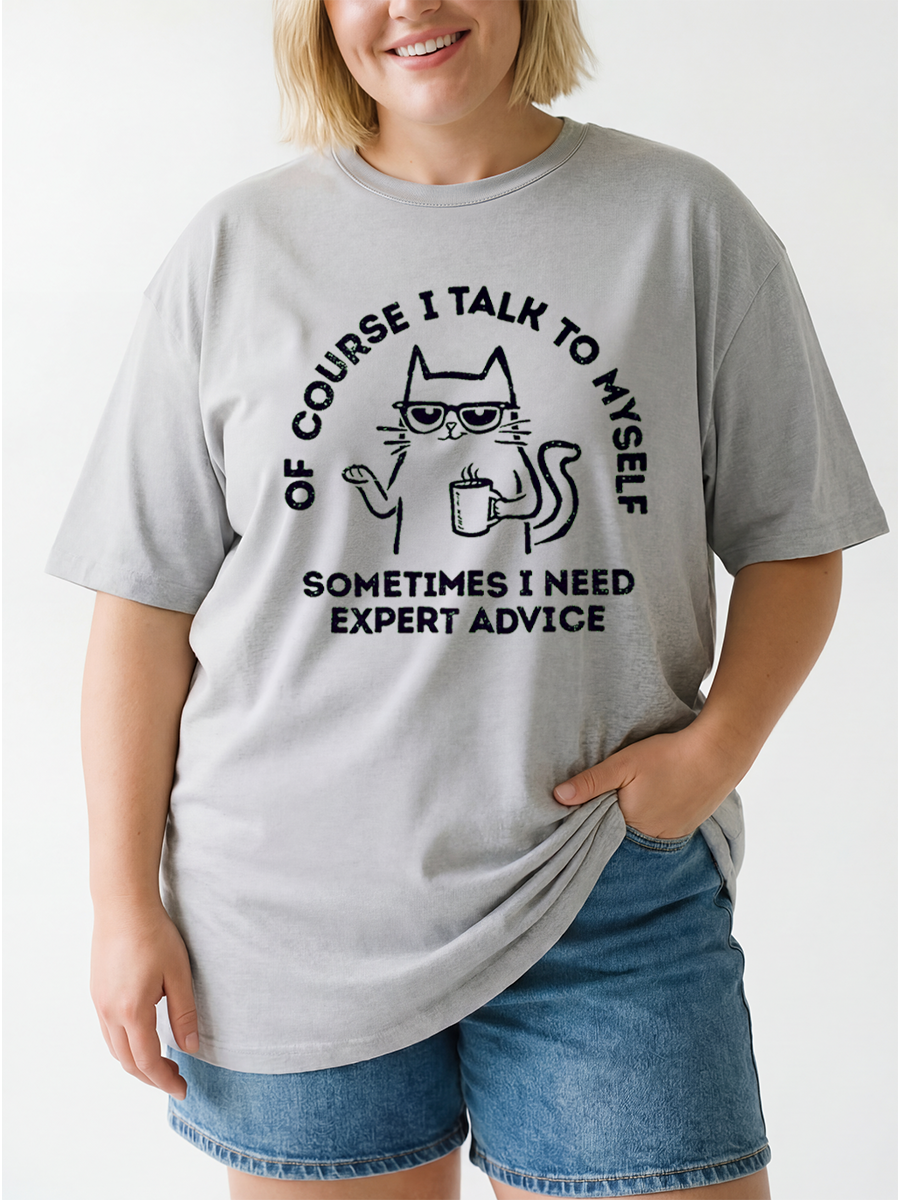 Vintage Of Course I Talk To Myself — Sometimes I Need Expert Advice Cat Oversize Graphic Tee