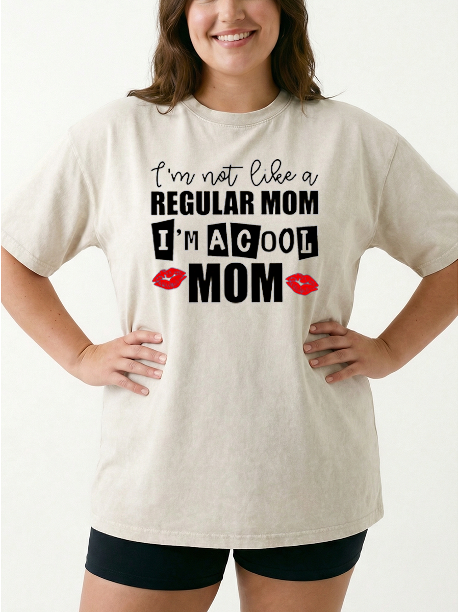 Vintage I Am Not Like A Regular Mom I'M A Cool Mom Washed T-Shirt