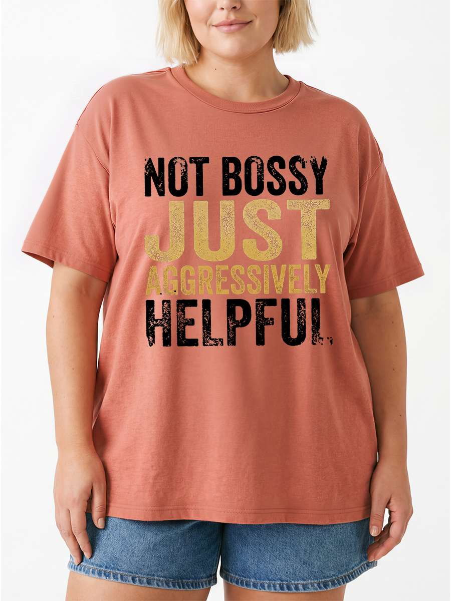 Vintage Not Bossy Just Aggressively Helpful Oversize Graphic Tee