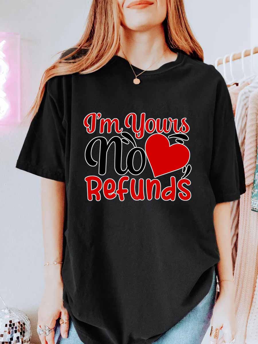 Vintage I'm Yours No Refunds Oversize Graphic Tee