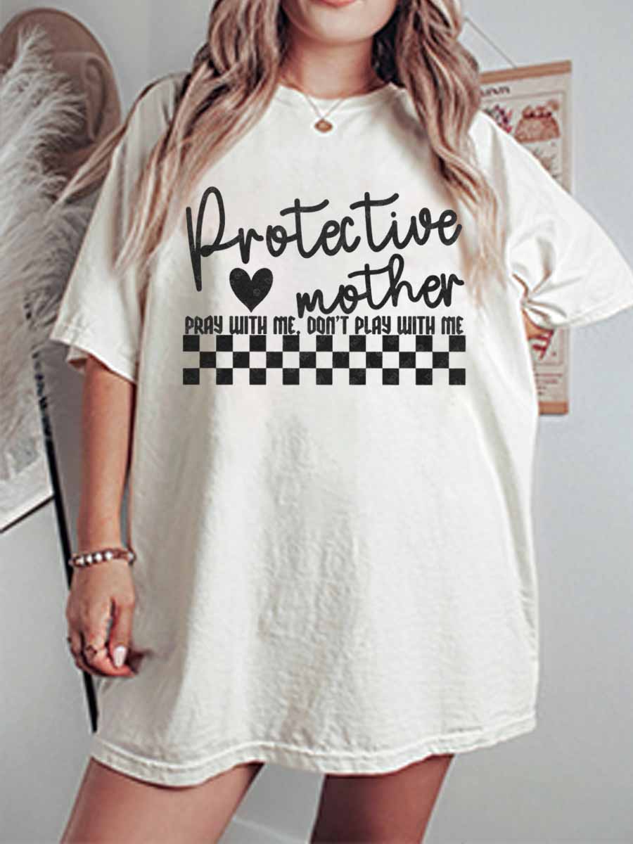Vintage Protective Mother Pray With Me, Don't Play With Me Oversize Graphic Tee