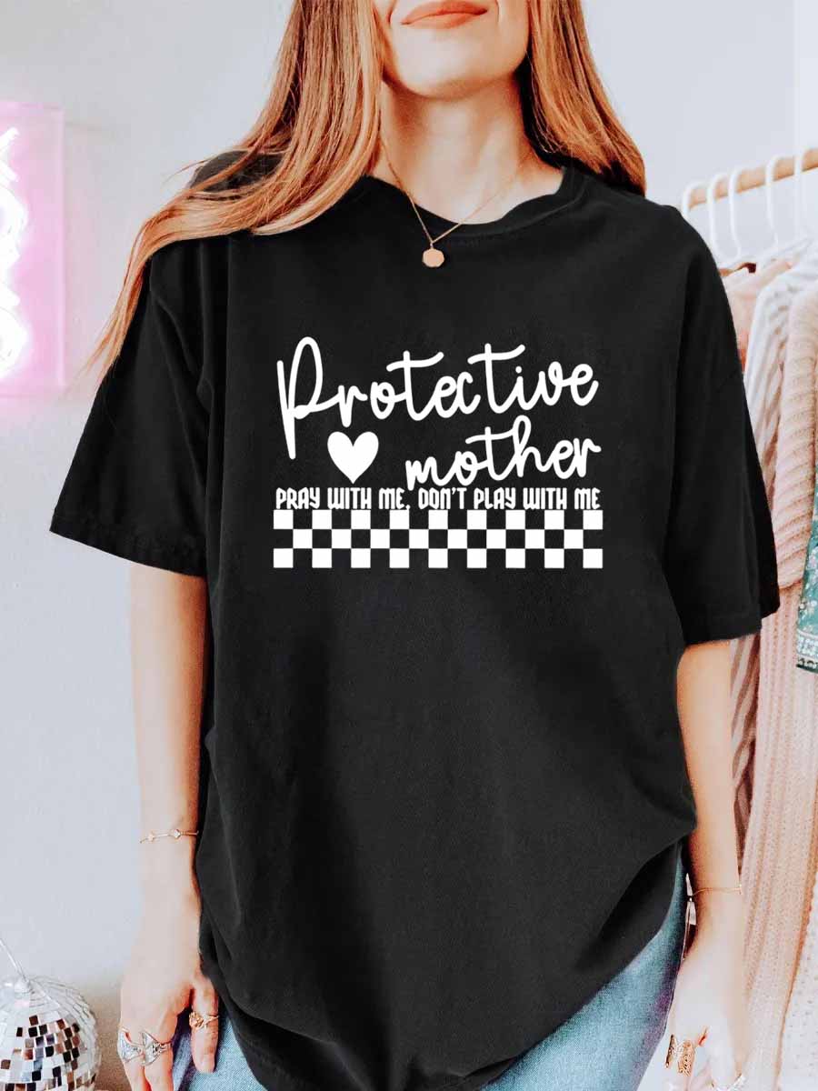 Vintage Protective Mother Pray With Me, Don't Play With Me Oversize Graphic Tee