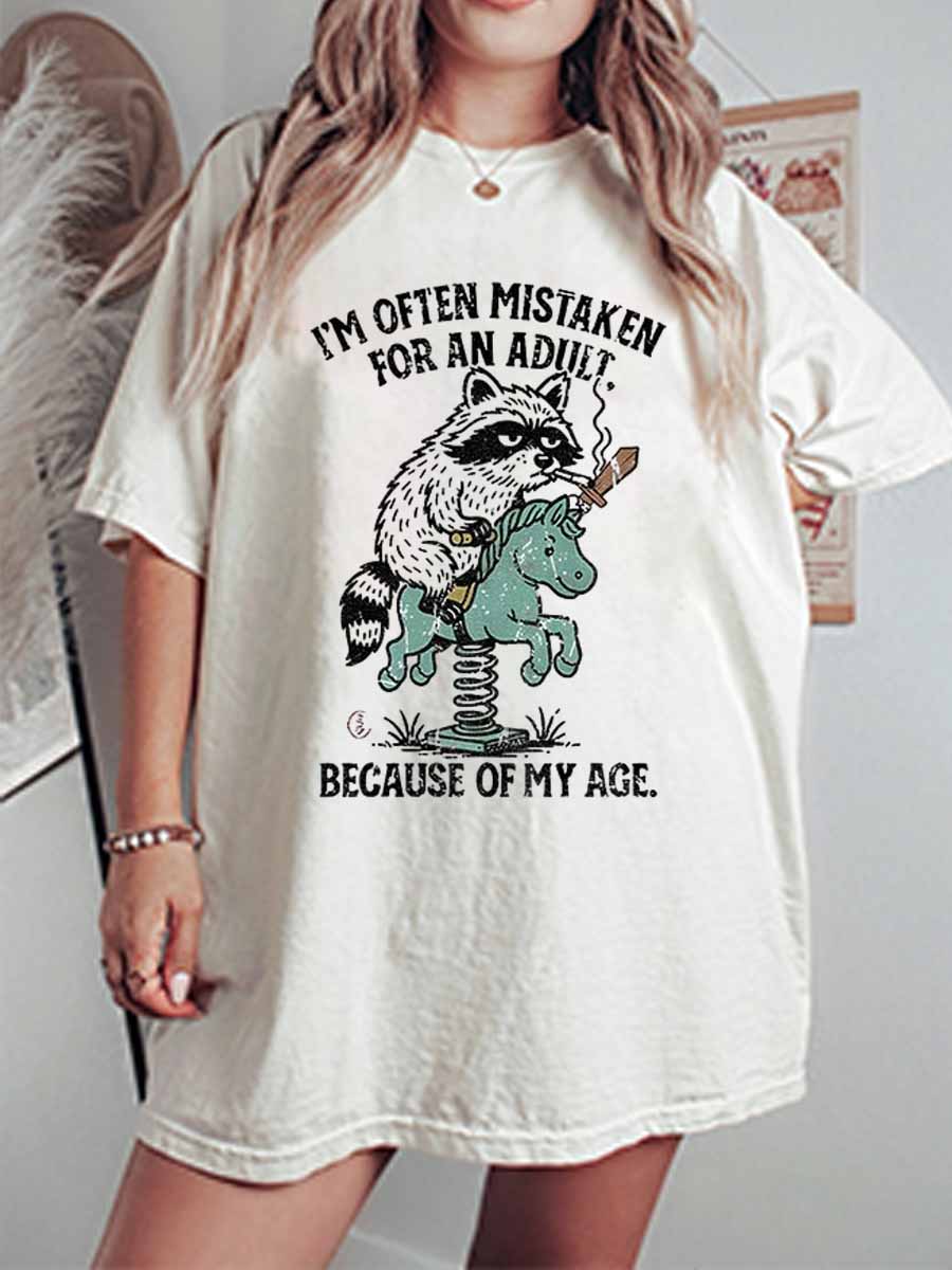 Vintage I’m Often Mistaken For An Adult. Because Of My Age Oversize Graphic Tee