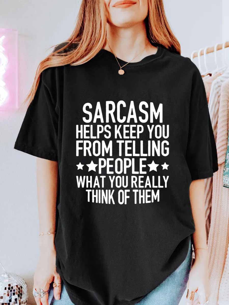 Vintage Sarcasm Helps Keep You From Telling People What You Really Think Of Them Oversize Graphic Tee