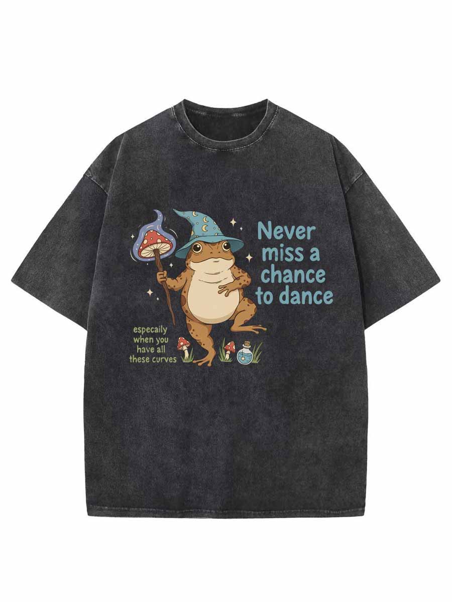 Vintage Never Miss A Chance To Dance — Especially When You Have All These Curves Oversize Washed T-Shirt