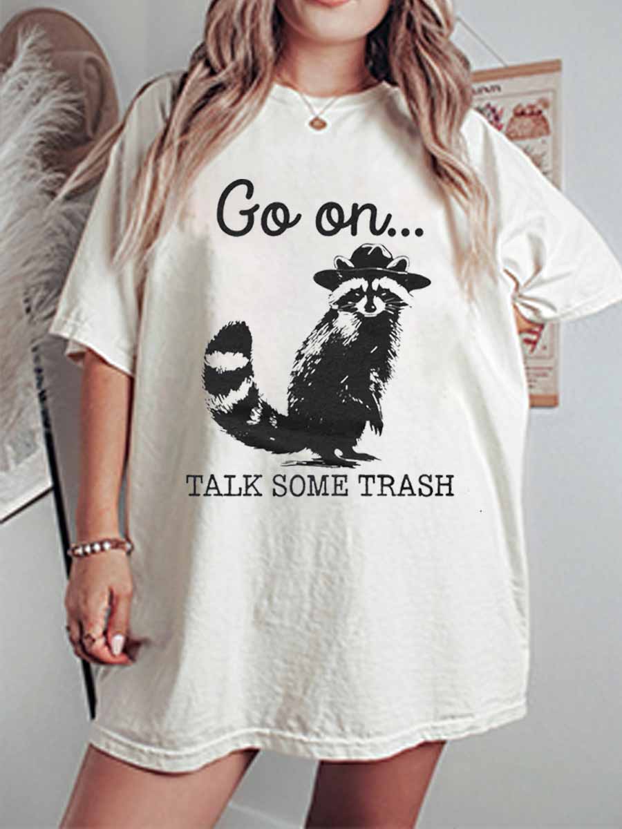 Vintage Go On... Talk Some Trash Oversize Graphic Tee