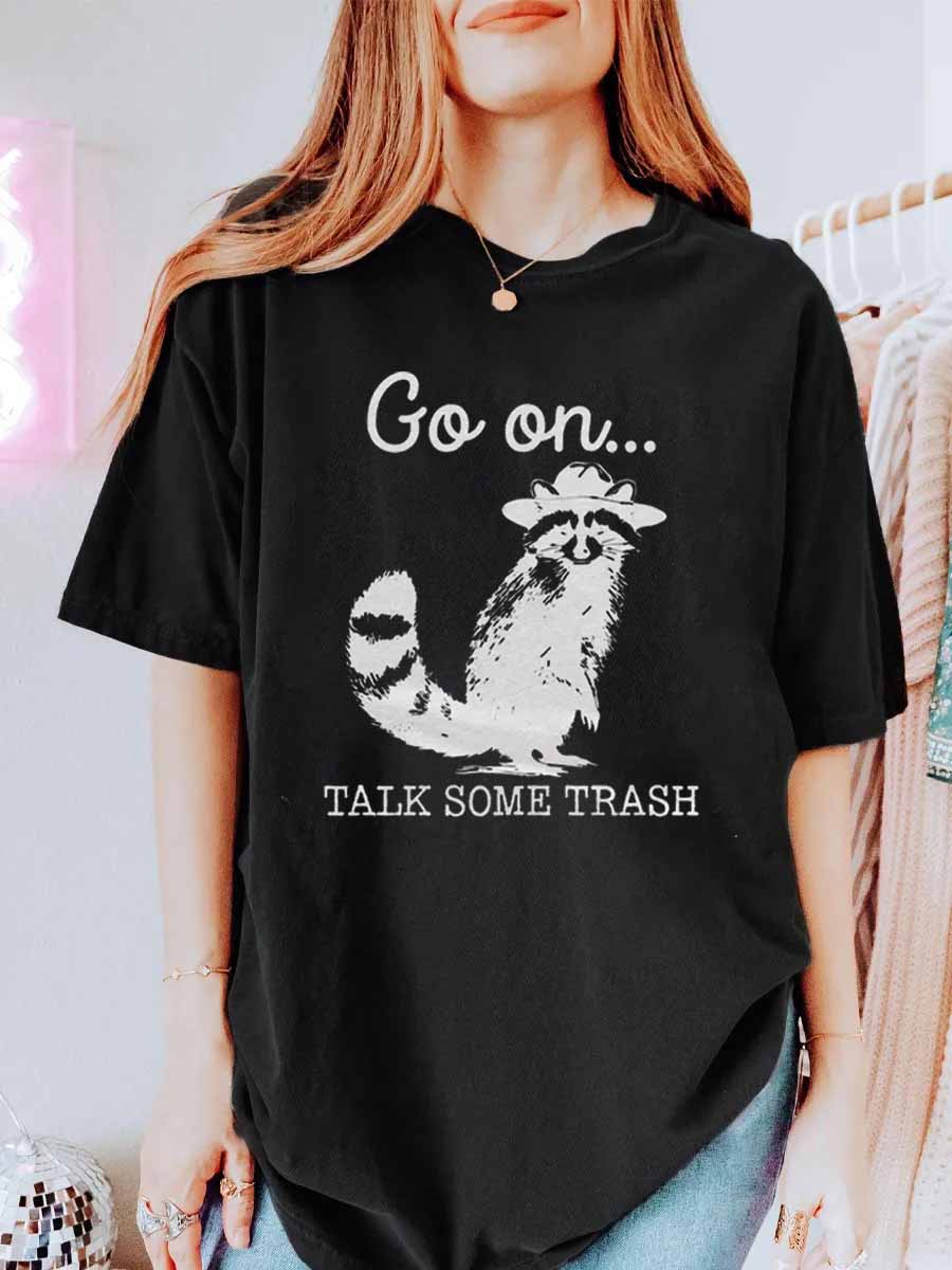 Vintage Go On... Talk Some Trash Oversize Graphic Tee