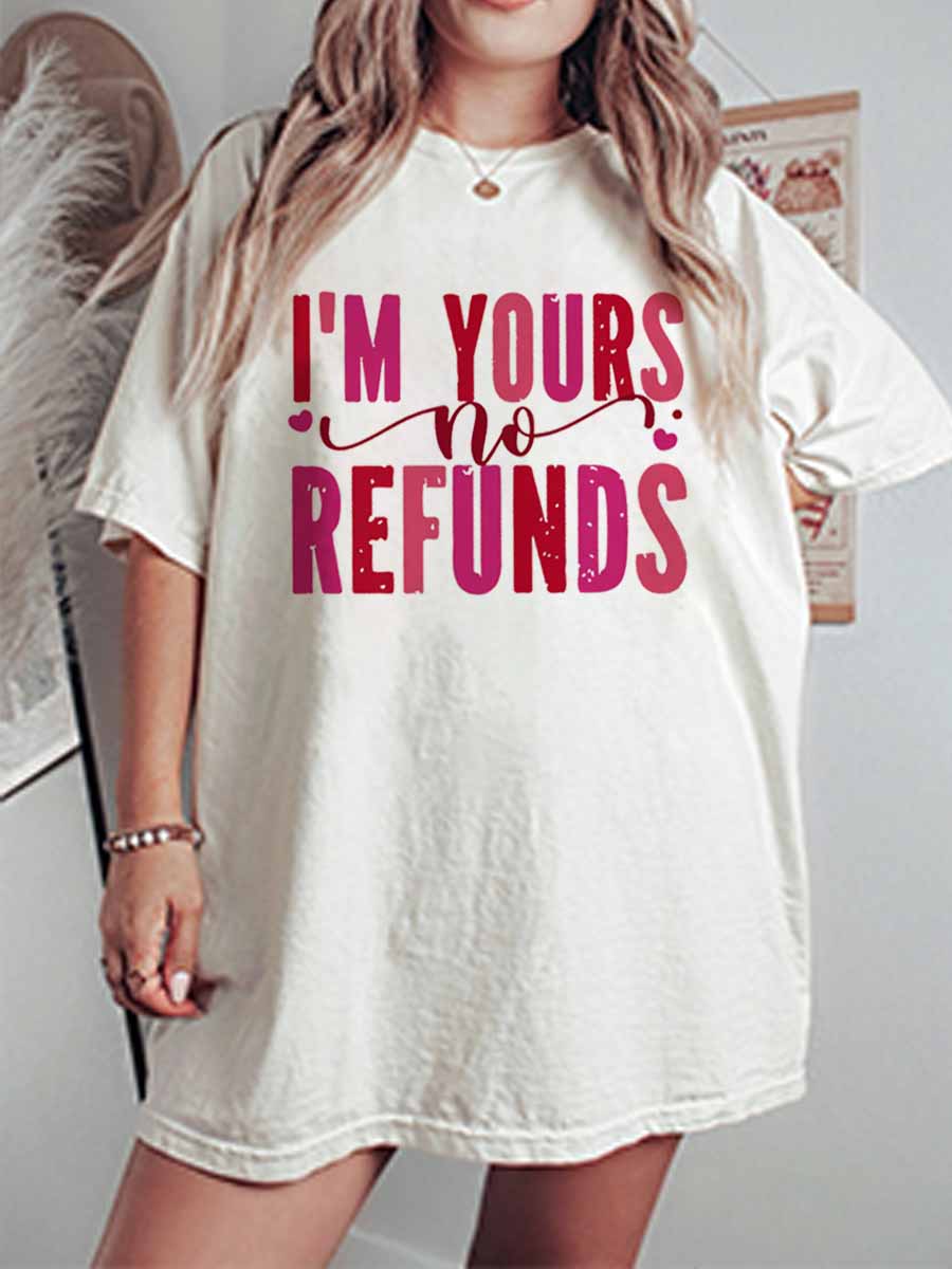 Vintage I'm Yours No Refunds Oversize Graphic Tee