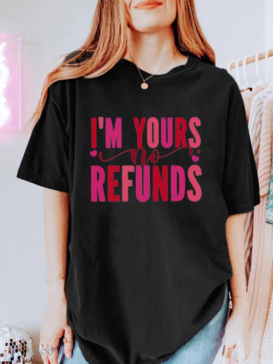 Vintage I'm Yours No Refunds Oversize Graphic Tee