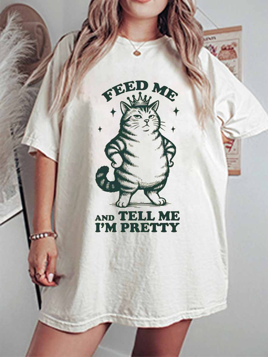 Vintage Feed Me And Tell Me I'M Pretty Oversize Graphic Tee