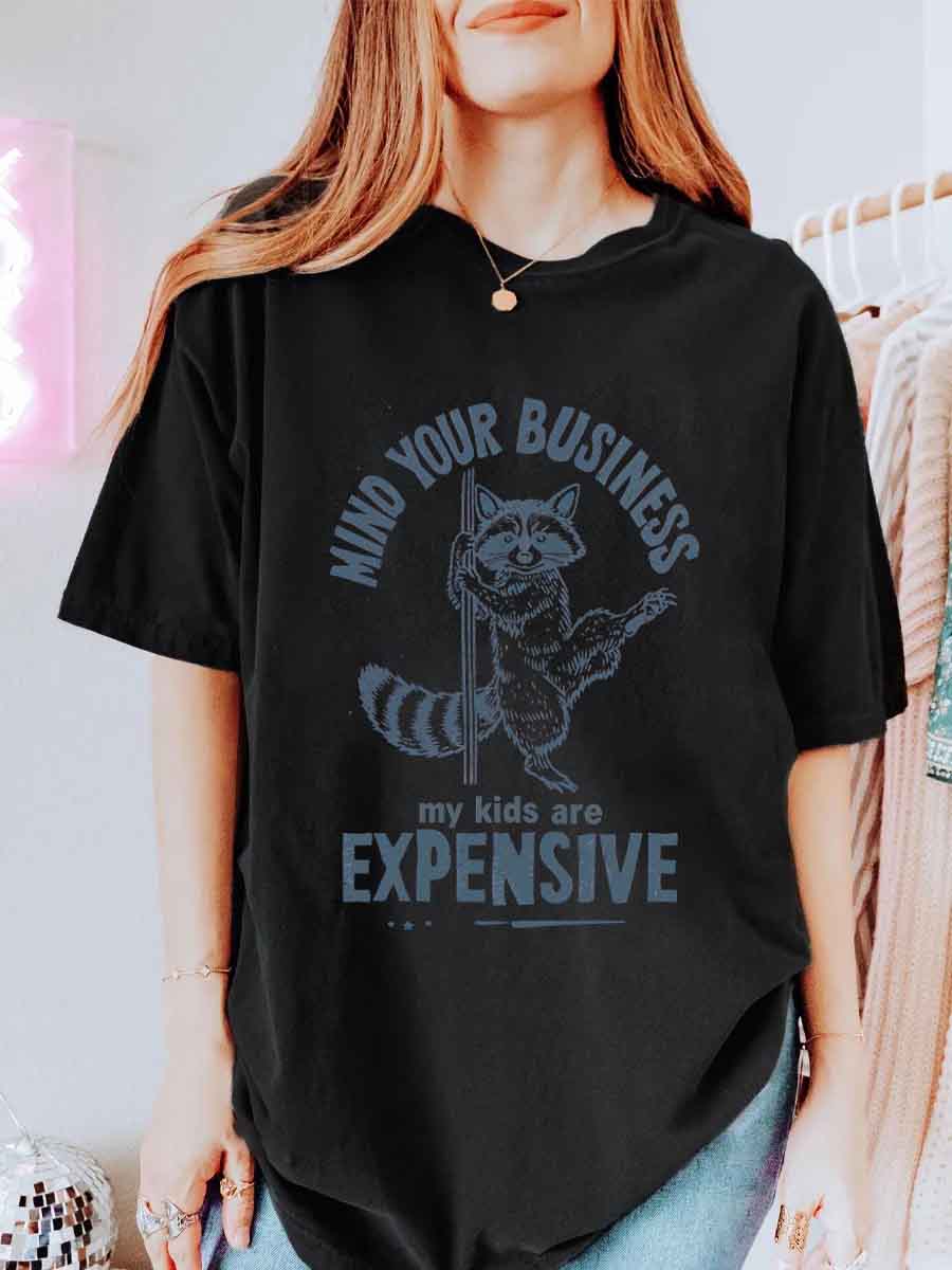 Vintage Mind Your Business My Kids Are Expensive Oversize Graphic Tee