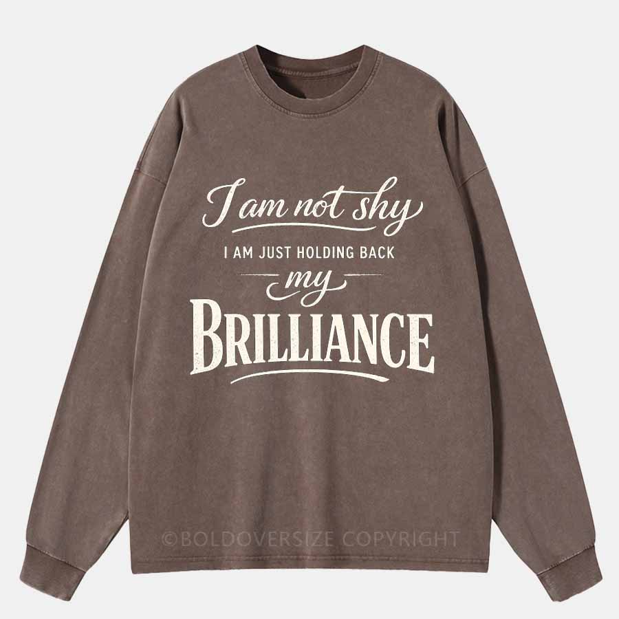 Vintage I Am Not Shy Washed Long Sleeve Shirt