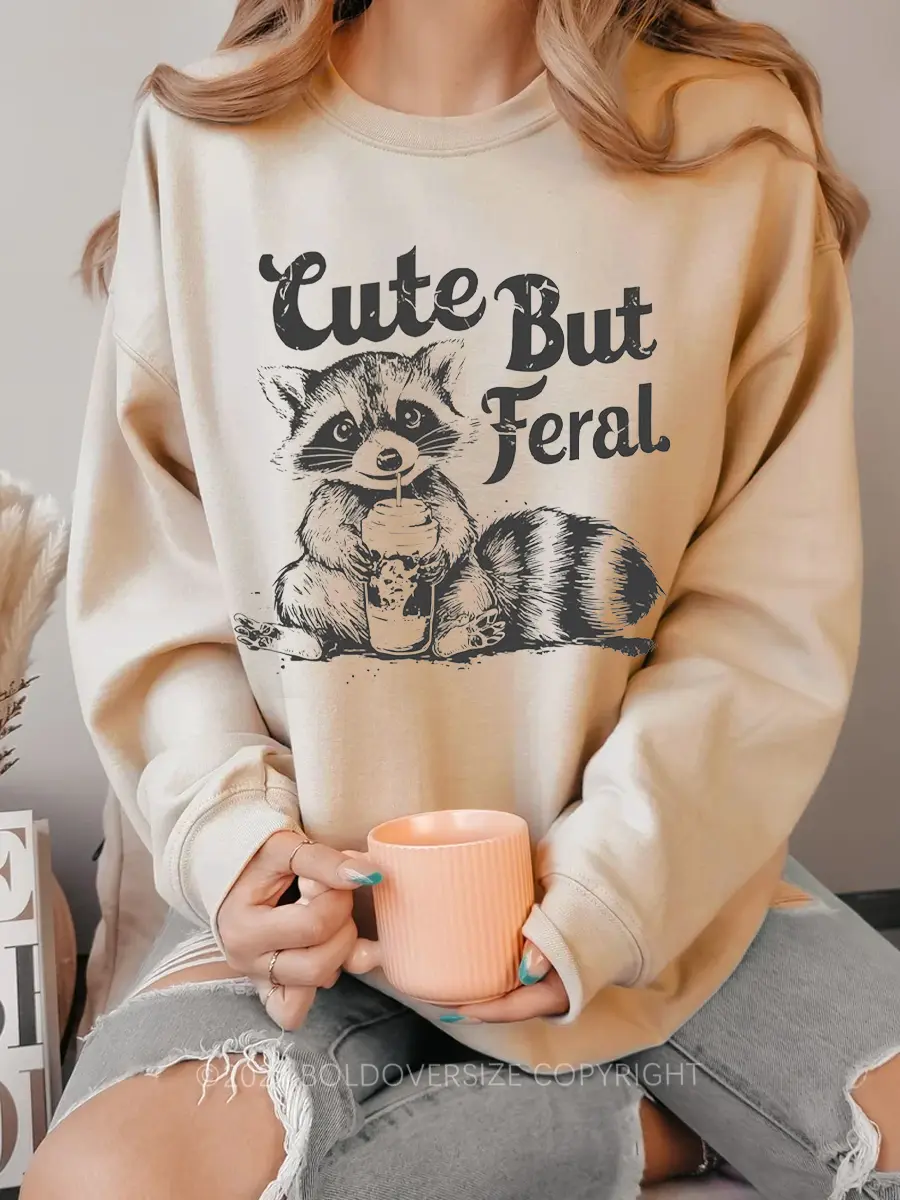 Vintage Cute But Feral Sweatshirt