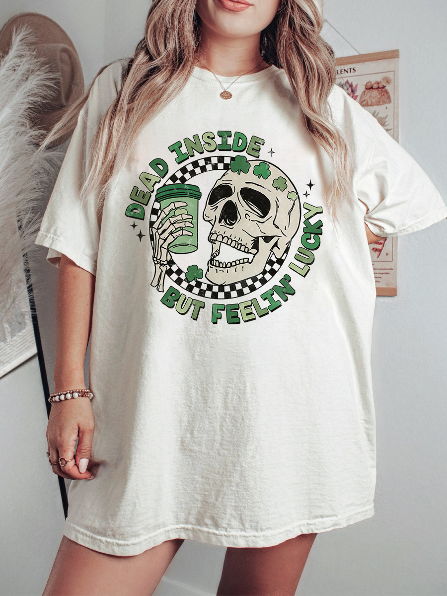 Vintage Dead Inside But Feelin lucky St Patricks Day Tee