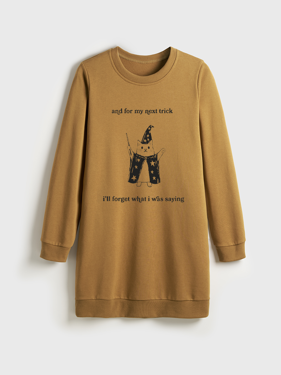 And For My Next Trick Funny Cat Crewneck Terry Sweatshirt Dress