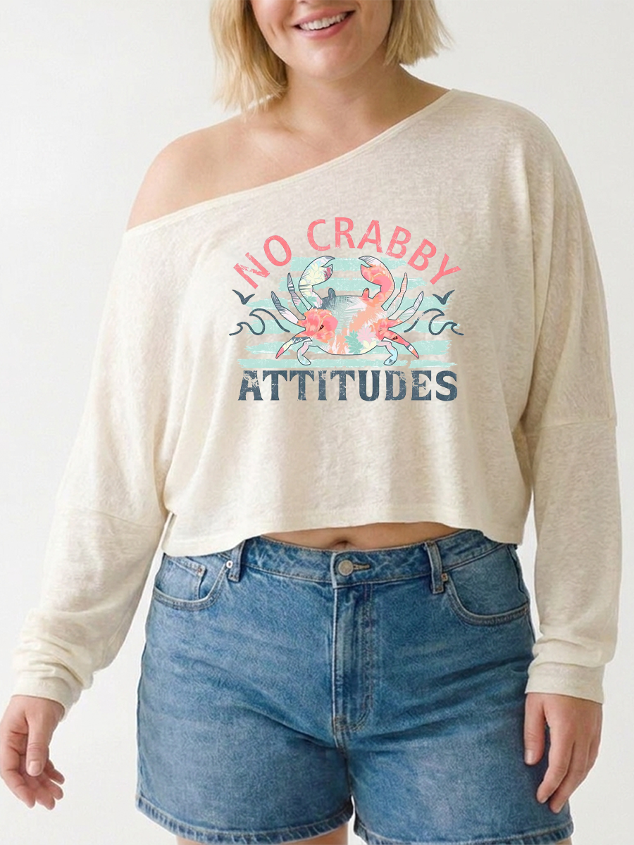 No Crabby Attitudes Off The Shoulder Sweatshirt